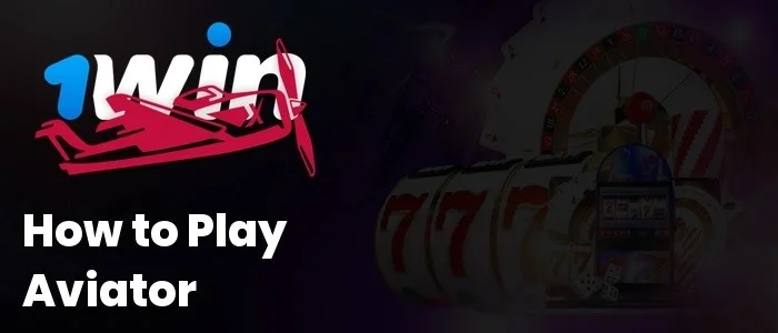 How to play aviator game